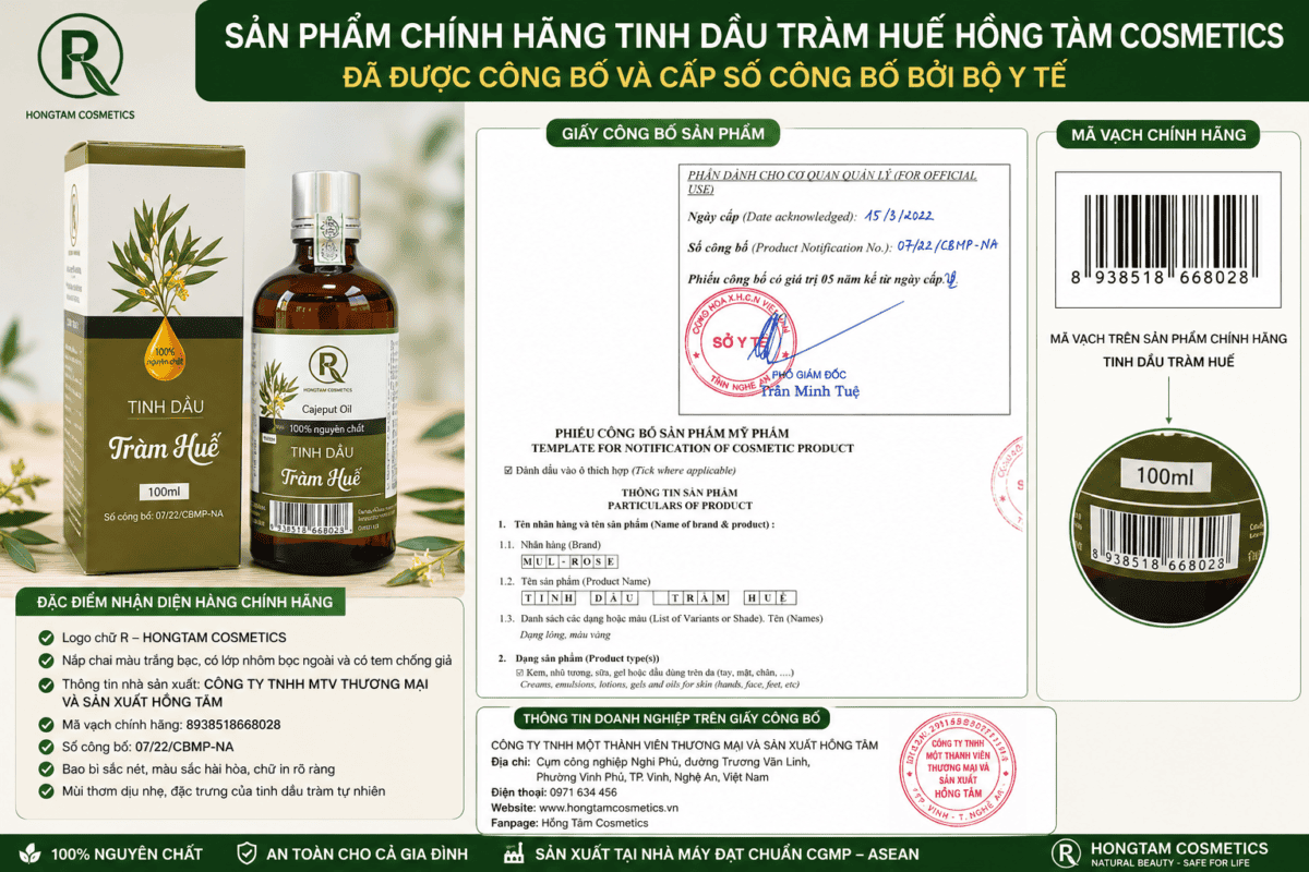 Tinh dầu Tràm Huế chính hãng Hồng Tâm Cosmetics kèm giấy công bố số 07/22/CBMP-NA và mã vạch 8938518668028 được xác thực thuộc Công ty TNHH MTV Thương mại và Sản xuất Hồng Tâm.
